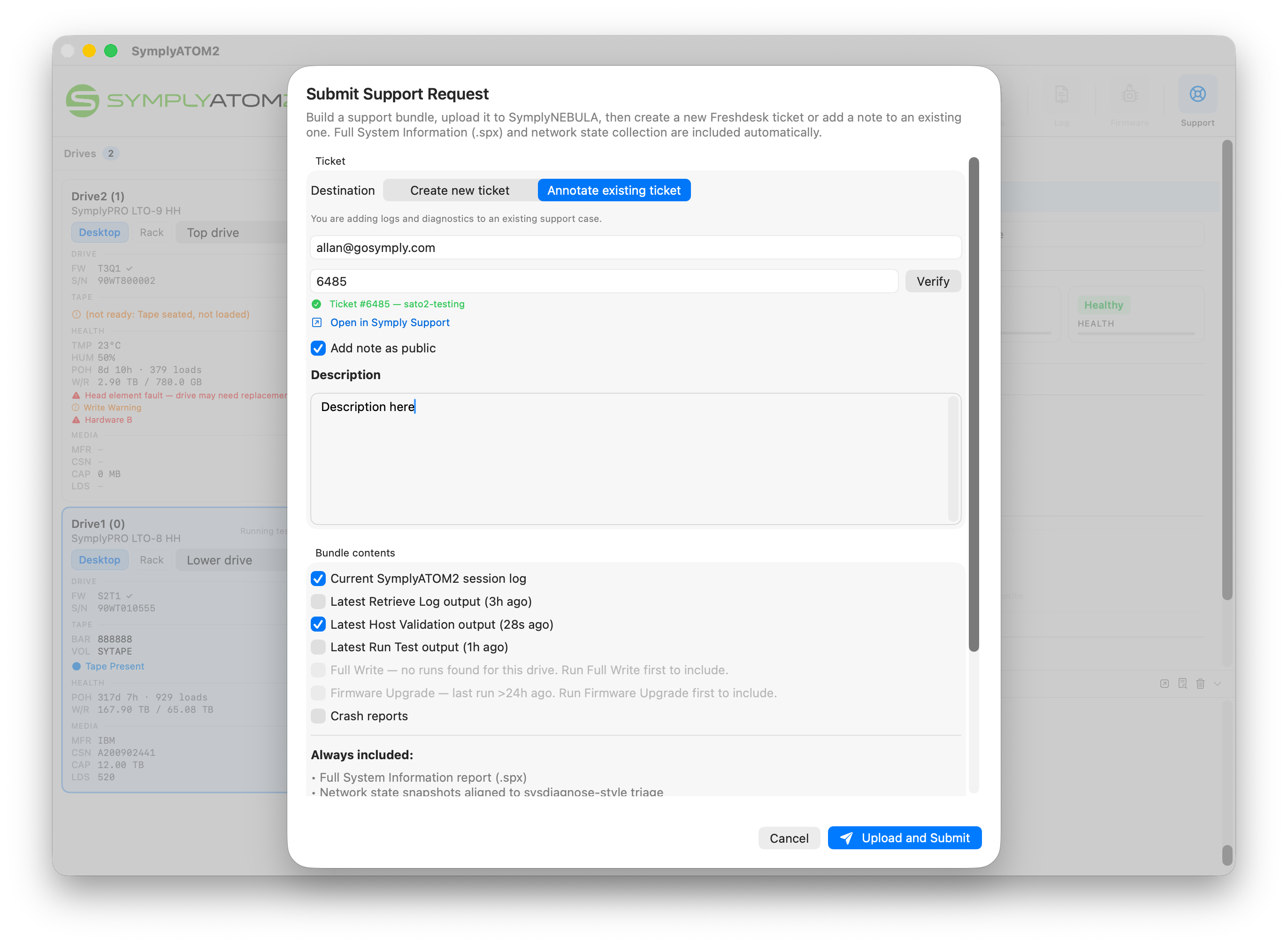 Submit Support Request sheet showing Annotate existing ticket tab with a verified ticket ID and Latest Full Write output selected