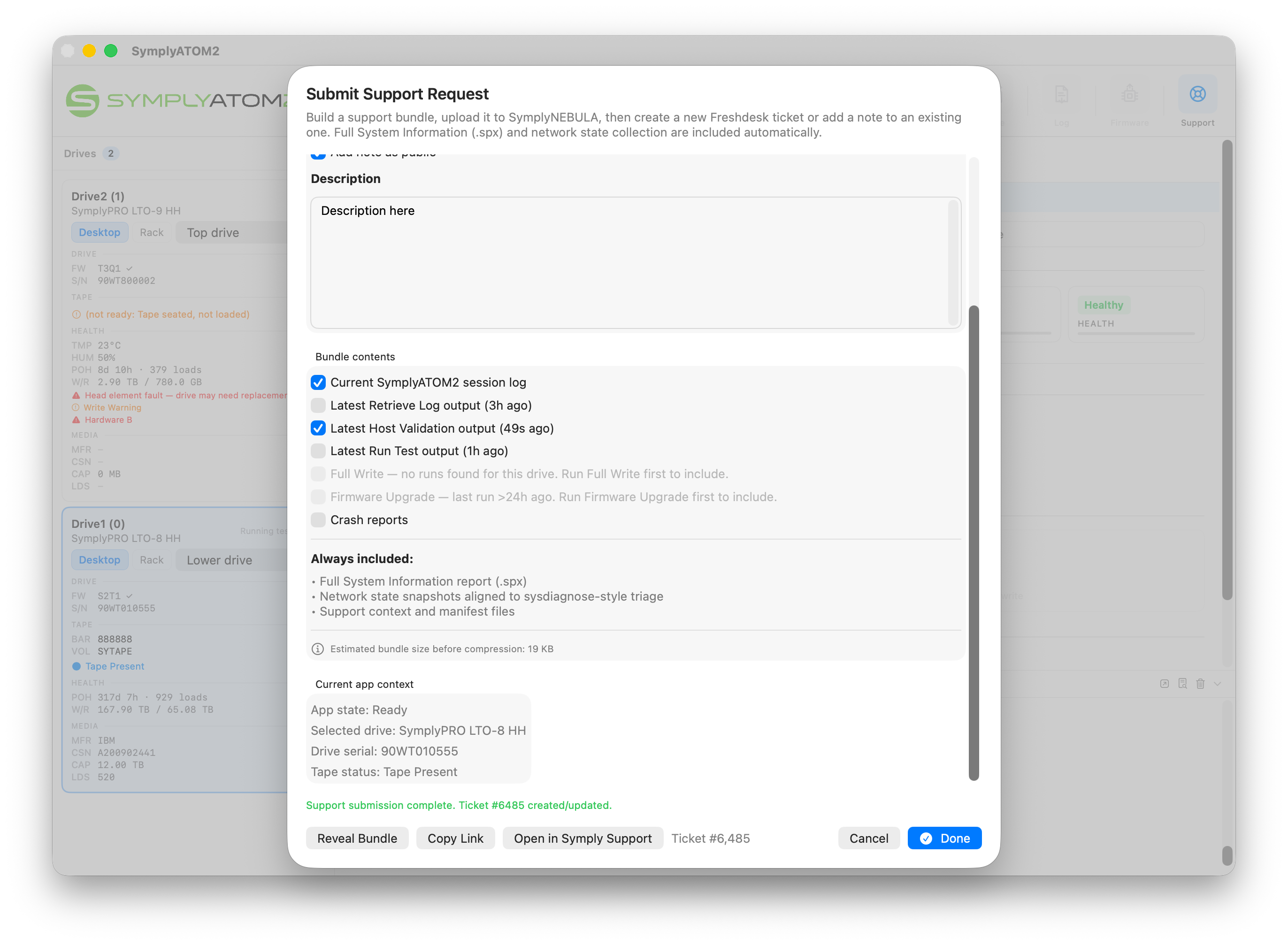 Submit Support Request sheet showing green confirmation banner: Support submission complete, Ticket created/updated